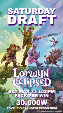 Lorwyn Eclipsed Saturday Draft Event
