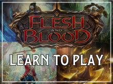 Flesh and Blood Learn To Play Event May 24th 3pm